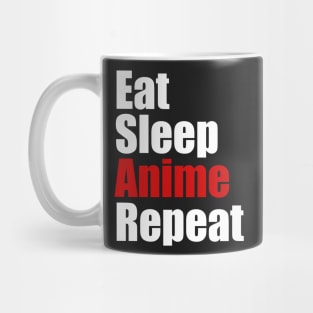 Eat Sleep Anime Repeat Mug